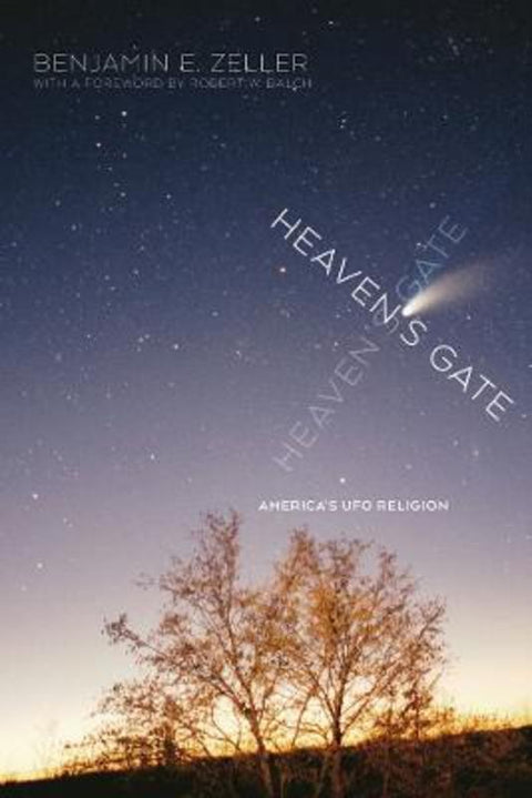 Heaven's Gate by Benjamin E. Zeller - 9781479881062