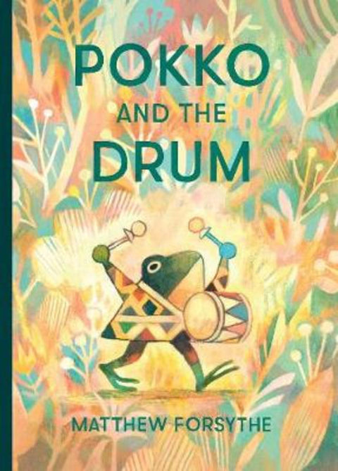 Pokko and the Drum by Matthew Forsythe - 9781481480390