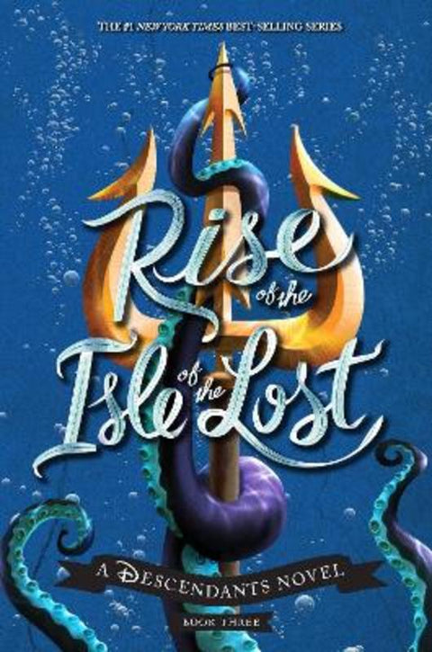 Rise of the Isle of the Lost-A Descendants Novel by Melissa de la Cruz - 9781484781289