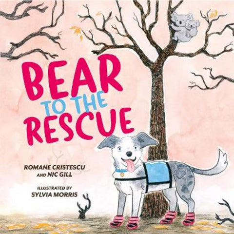 Bear to the Rescue by Romane Cristescu - 9781486314904