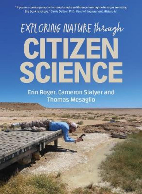 Exploring Nature through Citizen Science by Erin Roger - 9781486319763