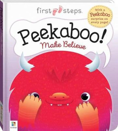 First Steps: Peekaboo! Make Believe by Hinkler Pty Ltd - 9781488932885