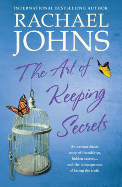 THE ART OF KEEPING SECRETS by Rachael Johns - 9781489210531