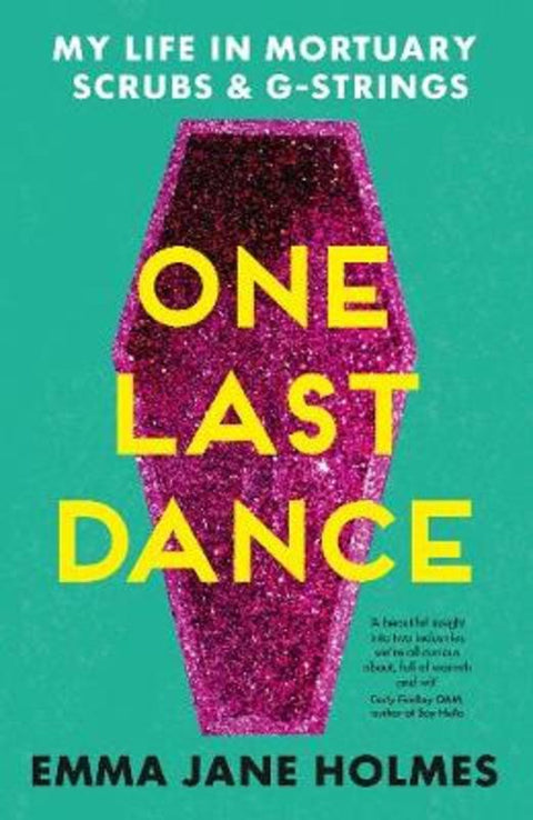 One Last Dance by Emma Jane Holmes - 9781489251022