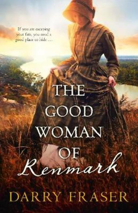 The Good Woman of Renmark by Darry Fraser - 9781489272164