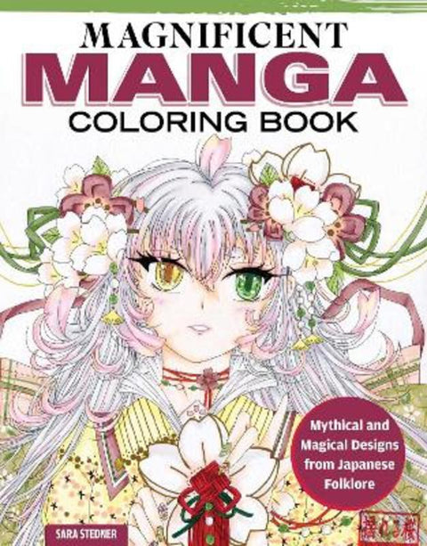 Magnificent Manga Coloring Book by Sara Stedner - 9781497206915