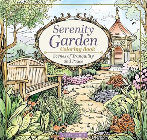 Serenity Garden Coloring Book by Veronica Hue - 9781497207646