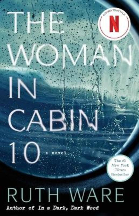 The Woman in Cabin 10 by Ruth Ware - 9781501132957