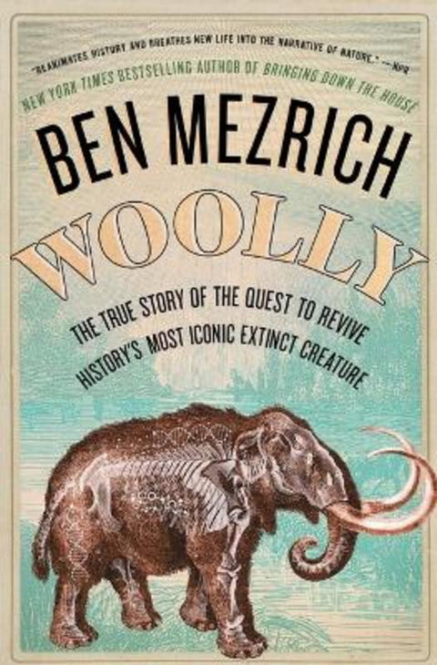 Woolly by Ben Mezrich - 9781501135569