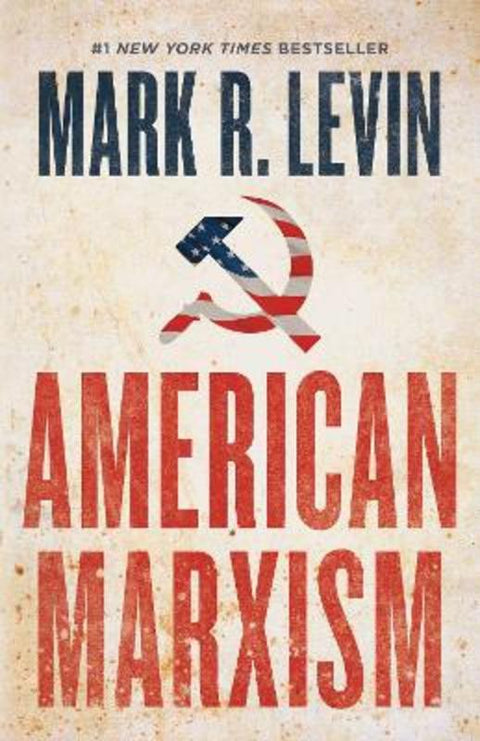American Marxism by Mark R. Levin - 9781501135972