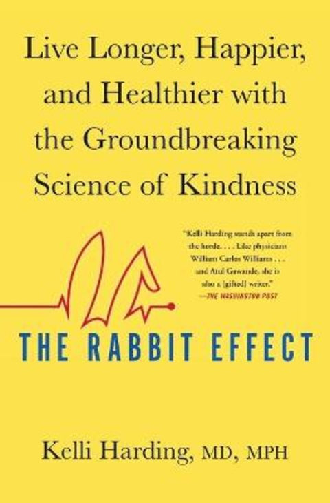 The Rabbit Effect by Kelli Harding, M D M P H - 9781501184277