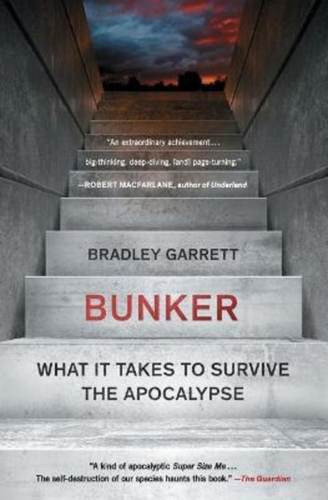 Bunker by Bradley Garrett - 9781501188565
