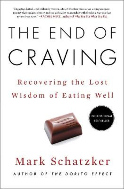 The End of Craving by Mark Schatzker - 9781501192487