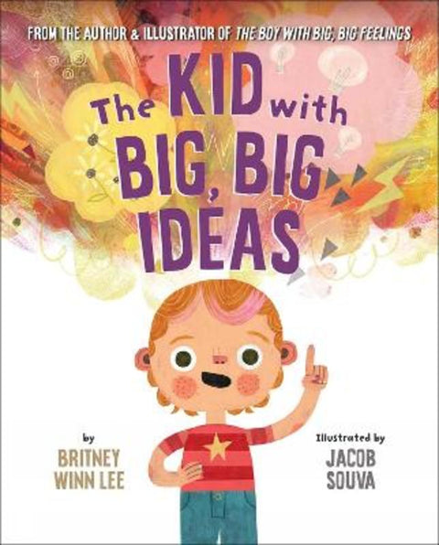 The Kid with Big, Big Ideas by Britney Winn Lee - 9781506487090