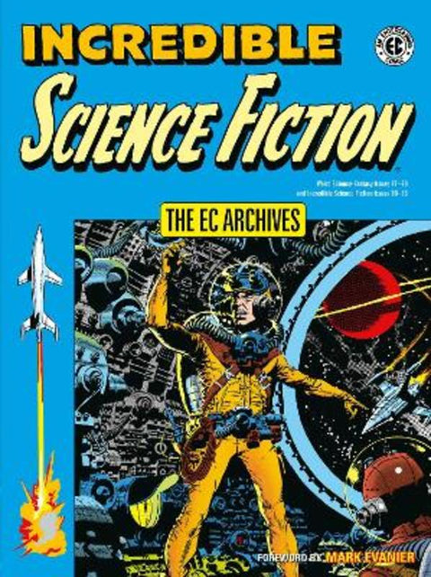 EC Archives, The: Incredible Science Fiction by Jack Oleck - 9781506721095