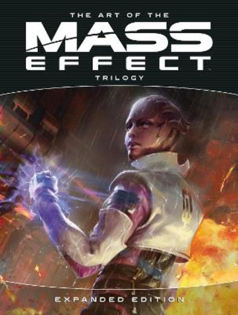 The Art of Mass Effect Trilogy: Expanded Edition by BioWare - 9781506721637