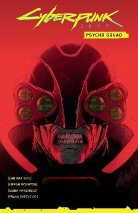Cyberpunk 2077: Psycho Squad by Dan Watters - 9781506726854