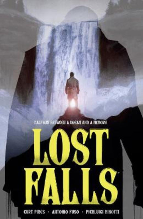 Lost Falls Volume 1 by Curt Pires - 9781506730950