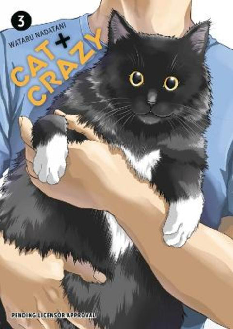 Cat + Crazy Volume 3 by Wataru Nadatani - 9781506747101