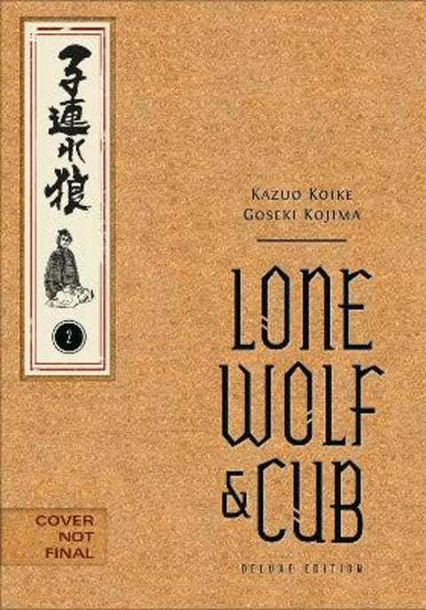 Lone Wolf and Cub Deluxe Edition Volume 2 by Kazuo Koike - 9781506747620