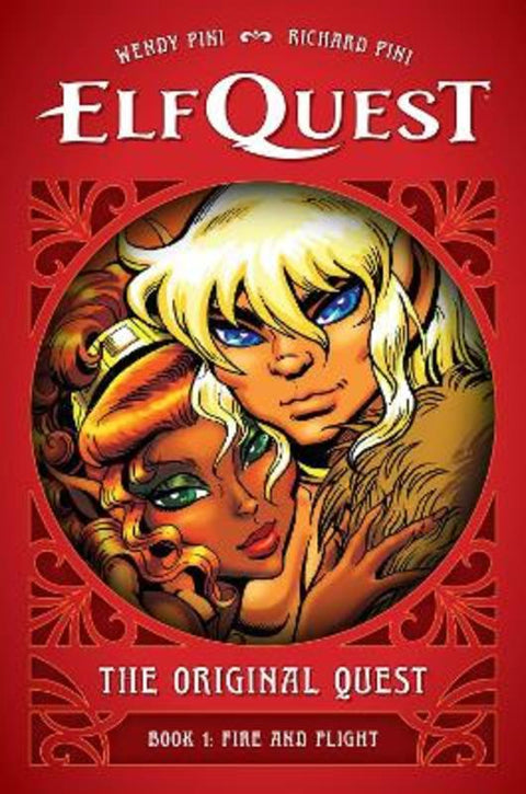 ElfQuest: The Original Quest: Book 1 - Fire and Flight by Wendy Pini - 9781506748467