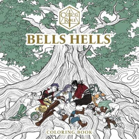 Critical Role: Bells Hells Coloring Book by Selina Critical Role - 9781506748818