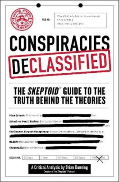 Conspiracies Declassified by Brian Dunning - 9781507206997