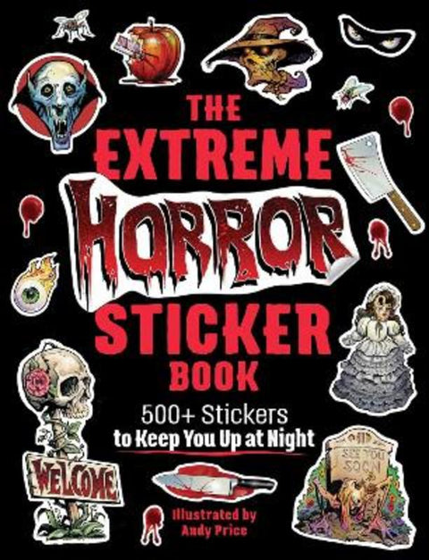 The Extreme Horror Sticker Book by Andy Price - 9781507222522
