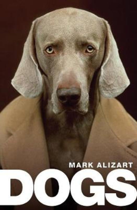Dogs by Mark Alizart - 9781509537280