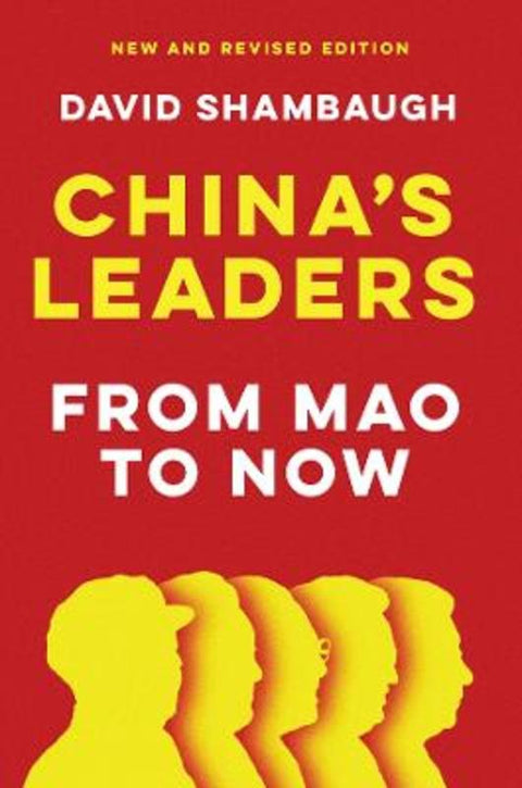 China's Leaders by David Shambaugh - 9781509557394