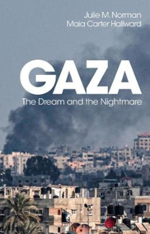 Gaza by Julie M. Norman (McGill University, Canada) - 9781509565023