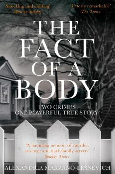 The Fact of a Body by Alex Marzano-Lesnevich - 9781509805648