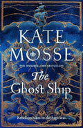 The Ghost Ship by Kate Mosse - 9781509806928