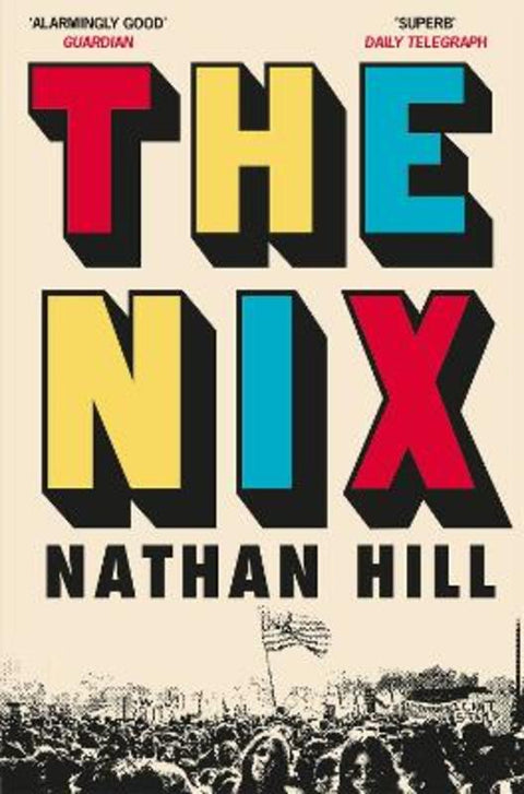 The Nix by Nathan Hill - 9781509807857