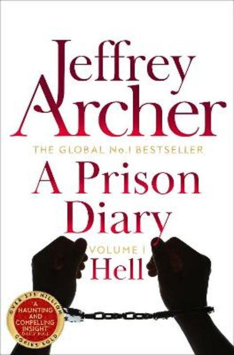 A Prison Diary Volume I by Jeffrey Archer - 9781509808878