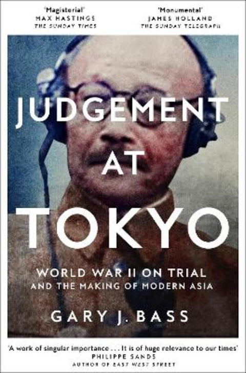 Judgement at Tokyo by Gary J. Bass - 9781509812769