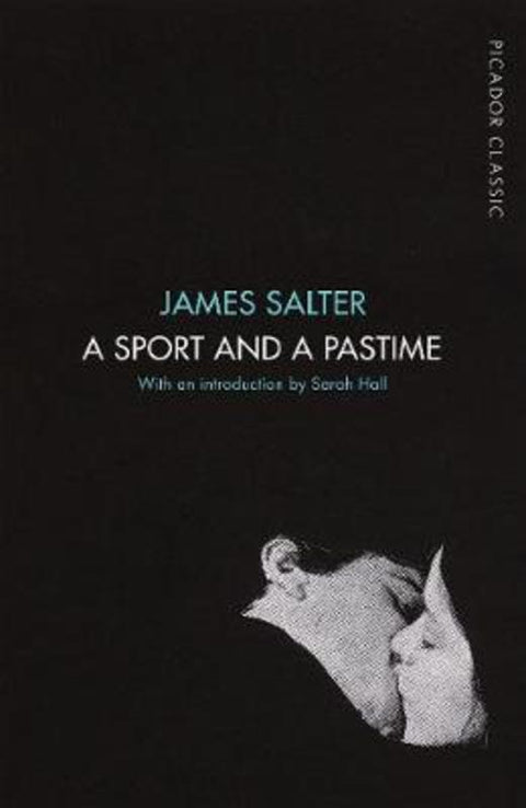 A Sport and a Pastime by James Salter - 9781509823314