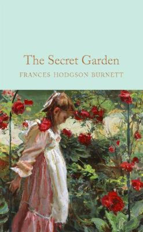 The Secret Garden by Frances Hodgson Burnett - 9781509827763