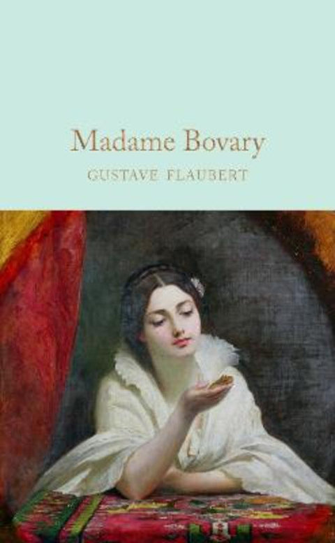 Madame Bovary by Gustave Flaubert - 9781509842889