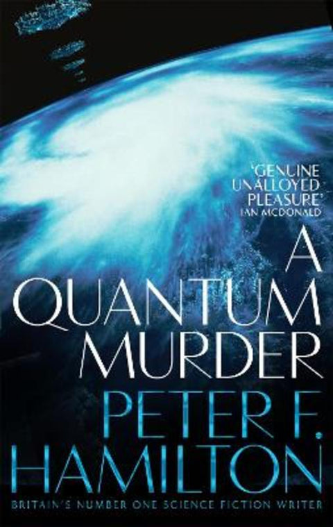 A Quantum Murder by Peter F. Hamilton - 9781509868681