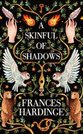 A Skinful of Shadows by Frances Hardinge - 9781509869305