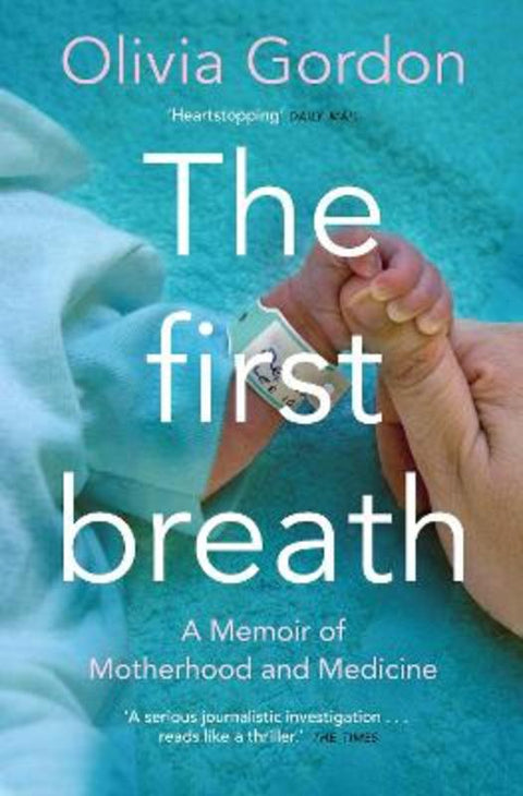 The First Breath by Olivia Gordon - 9781509871186