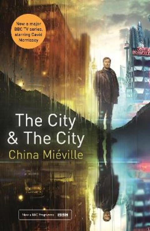 The City & The City by China Mieville - 9781509886531