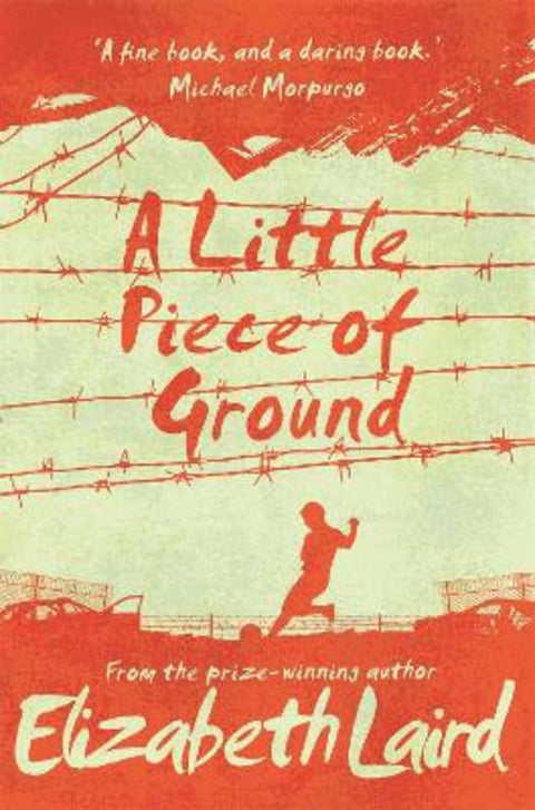 A Little Piece of Ground by Elizabeth Laird - 9781509887637