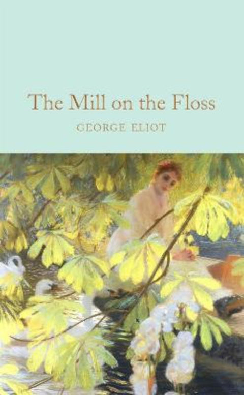The Mill on the Floss by George Eliot - 9781509890019