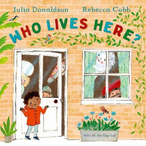 Who Lives Here? by Julia Donaldson - 9781509893966