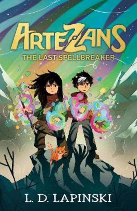 Artezans: The Last Spellbreaker by L.D. Lapinski - 9781510110151