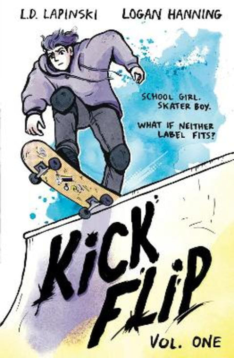 Kickflip Vol. 1 by L.D. Lapinski - 9781510112537