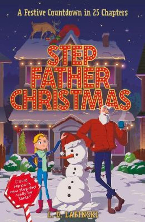 Stepfather Christmas by L.D. Lapinski - 9781510112698