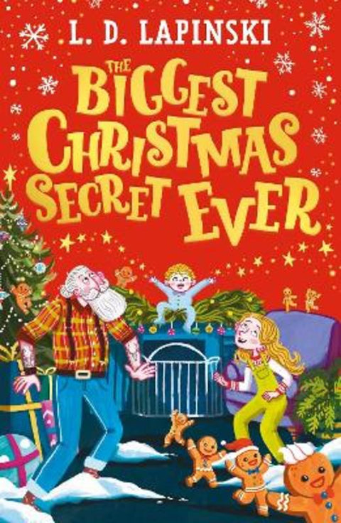 The Biggest Christmas Secret Ever by L.D. Lapinski - 9781510113053
